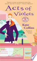 Acts of Violets: A Flower Shop Mystery