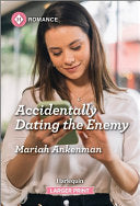 Accidentally Dating the Enemy (Original)